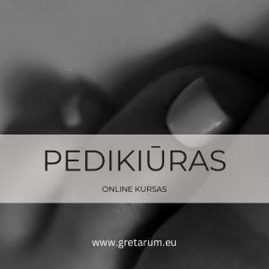 ONLINE PEDIKIŪRO KURSAS