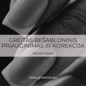 “GREITAS, BEŠABLONINIS PRIAUGINIMAS IR KOREKCIJA” ONLINE KURSAS