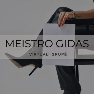 VIRTUALI GRUPĖ “MEISTRO GIDAS”